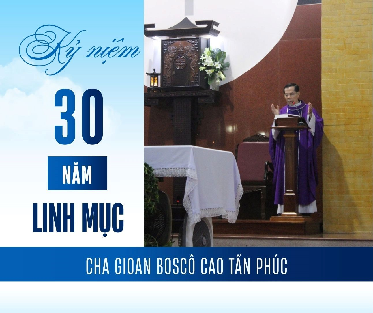 Thánh lễ Chúa Nhật II Mùa Vọng Kỷ niệm 30 năm linh mục cha Gioan Boscô Cao Tấn Phúc