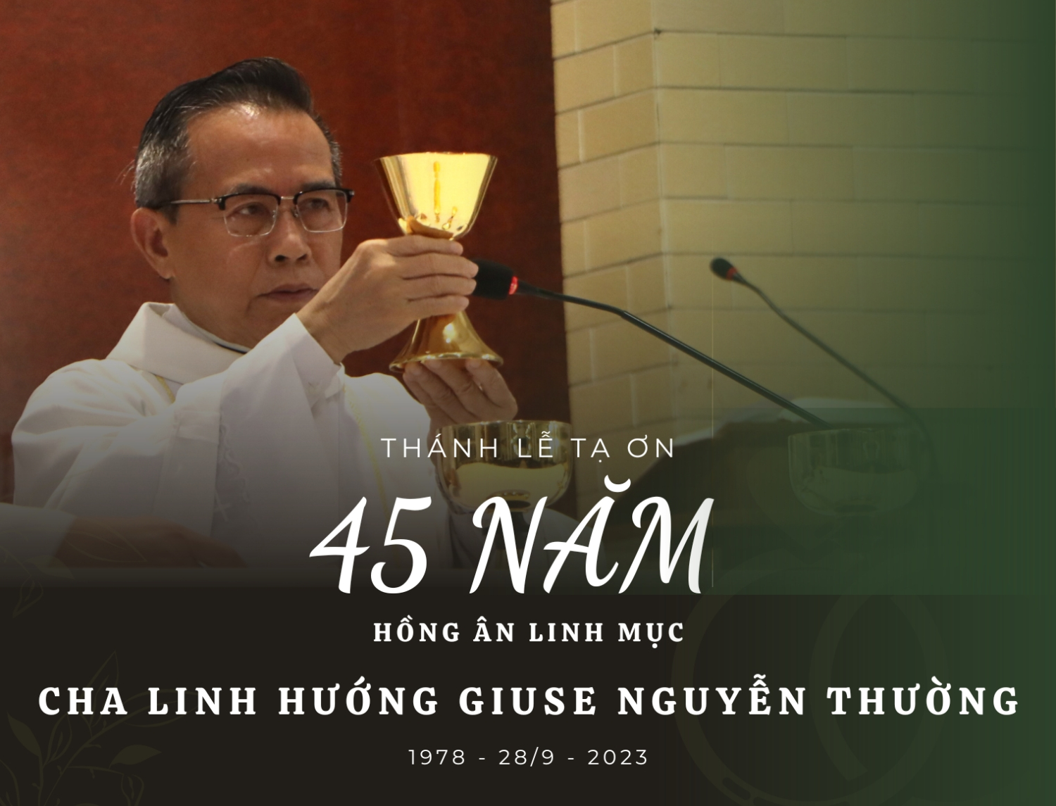 Kỷ niệm 45 năm hồng ân Linh mục Cha Linh hướng Giuse Nguyễn Thường